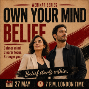 Own Your Mind: Belief — 27 May 2026