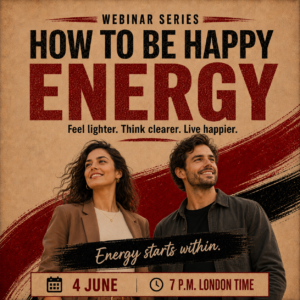 How to be Happy: Energy — 4 June 2026